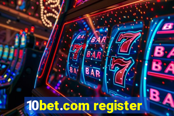 10bet.com register